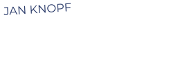 JAN KNOPF  Power vocalist Jan Knopf has years of  experiences leading his own bands, and  even a rock musical.