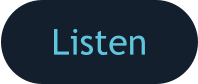 Listen